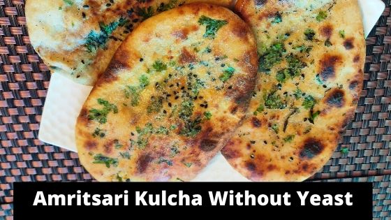 amritsari kulcha without yeast