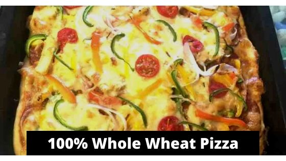 100% Whole Wheat Pizza Base | Pizza Dough With Wheat Flour