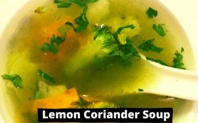 How to Make Lemon Coriander Soup | Vegetarian