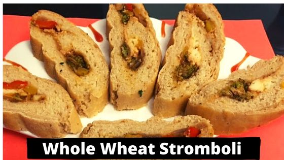 Whole Wheat Stromboli
