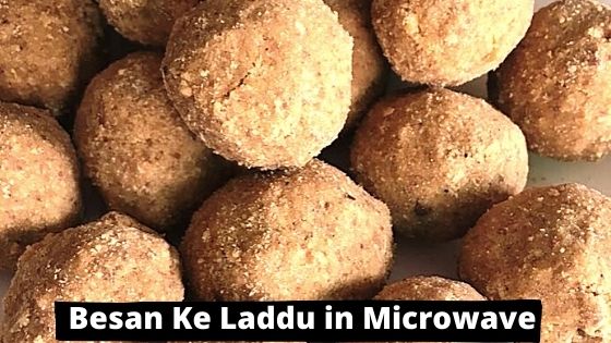 How to Make Besan Ladoo with Jaggery | Microwave Recipe