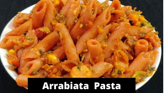 Arrabiata Pasta Recipe | Red Sauce Pasta Recipe