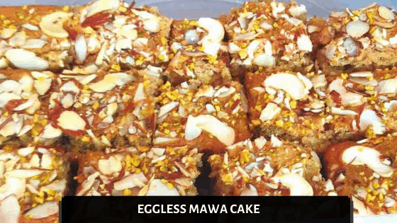 Eggless Mawa Cake – The Taste of Happiness