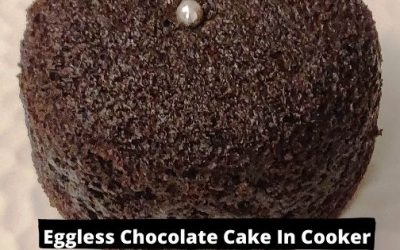 How To Make Eggless Chocolate Cake In Cooker?