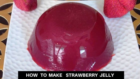 How To Make Fresh Strawberry Jelly Recipe Using Agar