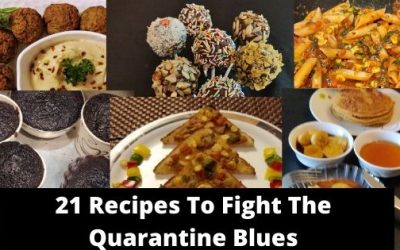 21 Easy to Make Recipes To Fight the Quarantine Blues