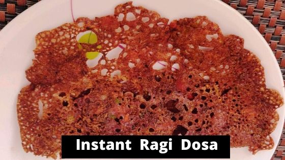 Instant Ragi Dosa Recipe without Rice