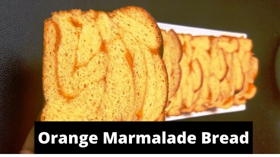 Orange Marmalade  Bread