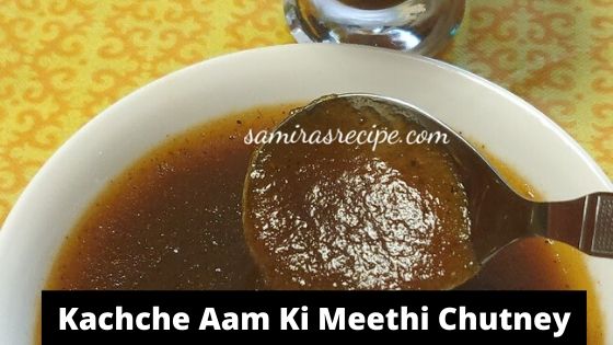 Kachche Aam Ki Khatti Meethi Chutney